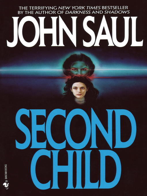 Title details for Second Child by John Saul - Wait list